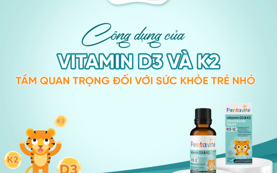 Công Dụng Của Vitamin D3 và K2