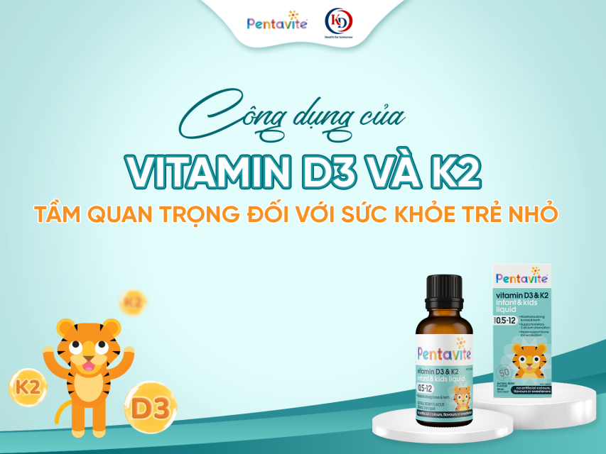 Công Dụng Của Vitamin D3 và K2